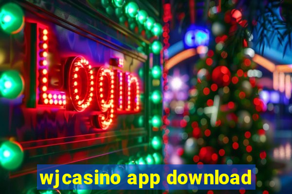 wjcasino app download